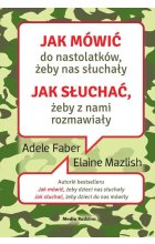 Jak mówić do nastolatków, żeby nas słuchały