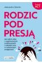 Rodzic pod presją 