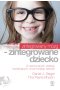 Zintegrowany mózg - zintegrowane dziecko 