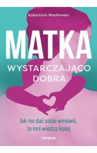Matka wystarczająco dobra