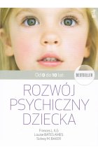 Rozwój psychiczny dziecka od 0 do 10 lat wyd. 8 