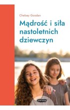 Mądrość i siła nastoletnich dziewczyn