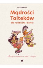 Mądrości Tolteków dla rodziców i dzieci
