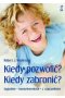 Kiedy pozwolić? Kiedy zabronić? wyd. 3 