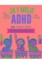 Ja i moje ADHD
