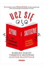 Ucz się szybko i skutecznie bez zbędnego zakuwania. Poradnik dla dzieci i młodzieży