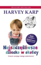 Najszczęśliwsze dziecko w okolicy wyd. 2021 