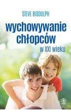 Wychowywanie chłopców w XXI wieku