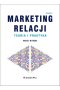 Marketing relacji Teoria i praktyka