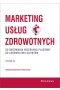 Marketing usług zdrowotnych