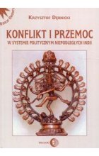 Konflikt i przemoc w systemie politycznym niepodległych Indii