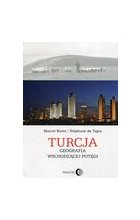 Turcja Geografia wschodzącej potęgi