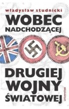 Wobec nadchodzącej drugiej wojny