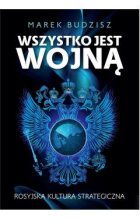 Wszystko jest wojną