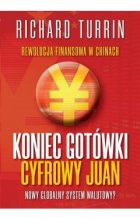 Koniec gotówki. Cyfrowy Juan. Nowy globalny system walutowy?