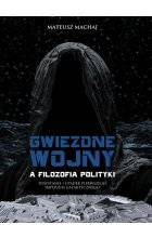 Gwiezdne wojny a filozofia polityki
