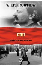 GRU. Radziecki Wywiad Wojskowy wyd. 2022 