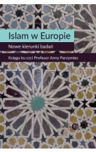Islam w Europie Nowe kierunki badań
