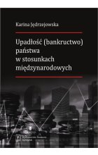 Upadłość (bankructwo) państwa  w stosunkach międzynarodowych