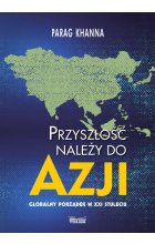 Przyszłość należy do Azji