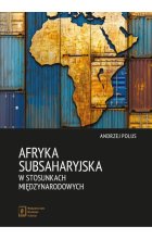 Afryka Subsaharyjska w stosunkach międzynarodowych