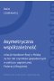 Asymetryczna współzależność. relacje handlowe Rosji z Polską na tle roli czynników gospodarczych w polityce zagranicznej Federacji Rosyjskiej. Momentum 