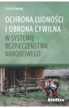 Ochrona ludności i obrona cywilna w systemie bezpieczeństwa narodowego 
