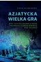 Azjatycka Wielka Gra