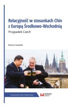 Relacyjność w stosunkach Chin z Europą Środkowo-Wschodnią
