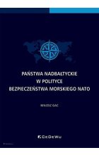 Państwa nadbałtyckie w polityce bezpieczeństwa morskiego NATO