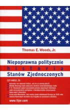 Niepoprawna politycznie historia Stanów Zjednoczonych