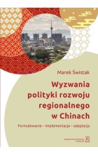 Wyzwania polityki rozwoju regionalnego w Chinach