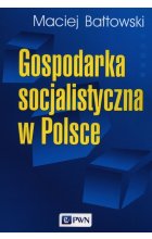 Gospodarka socjalistyczna w Polsce