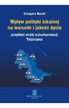 Wpływ polityki lokalnej na warunki i jakość życia