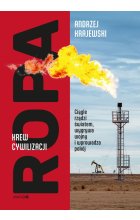 Ropa. Krew cywilizacji wyd. 2 