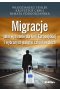Migracje jako wyzwanie dla Unii Europejskiej i wybranych państw członkowskich