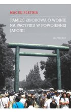 Pamięć zbiorowa o wojnie na Pacyfiku w powojennej Japonii