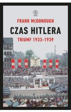Czas Hitlera. Triumf 1933-1939 wyd. 2022 