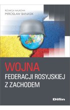 Wojna Federacji Rosyjskiej z Zachodem 