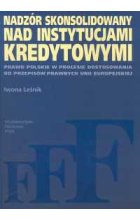 Nadzór skonsolidowany nad instytucjami kredytowymi