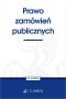 Prawo zamówień publicznych Wyd.35 / 2023
