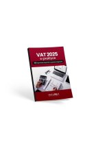 VAT 2025 w praktyce. 100 odpowiedzi ekspertów na pytania księgowych