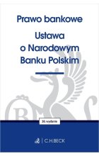 Prawo bankowe. Ustawa o Narodowym Banku Polskim
