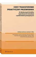 Ceny transferowe Praktyczny przewodnik