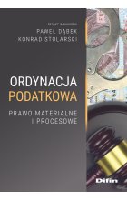 Ordynacja podatkowa. Prawo materialne i procesowe 