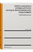 Nowe narzędzia informatyczne służące monitorowaniu podatników