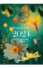 Lepszy rok 2024 z Katarzyną Miller