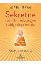 Sekretne techniki medytacyjne buddyjskiego mnicha