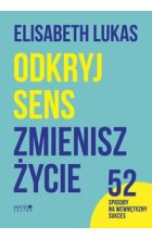 Odkryj sens zmienisz życie
