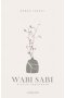 Wabi Sabi
